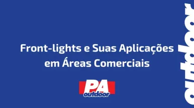 Ponto nº Front-lights e Suas Aplicações em Áreas Comerciais