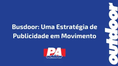 Ponto nº Busdoor: Uma Estratégia de Publicidade em Movimento